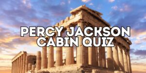 Percy Jackson Cabin Quiz