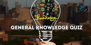 General Knowledge Quiz