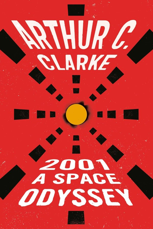 2001: A Space Odyssey by Arthur C. Clarke