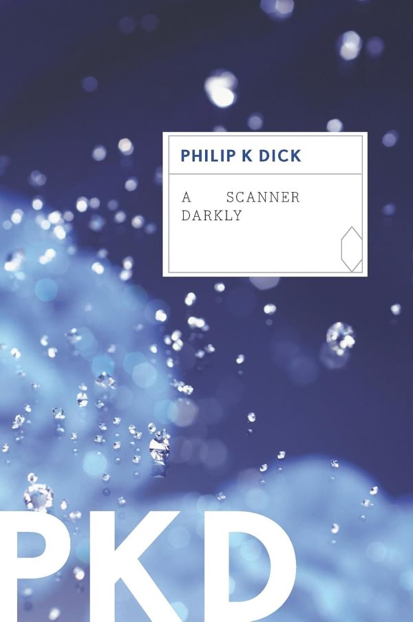 A Scanner Darkly by Philip K Dick (1977) kindle