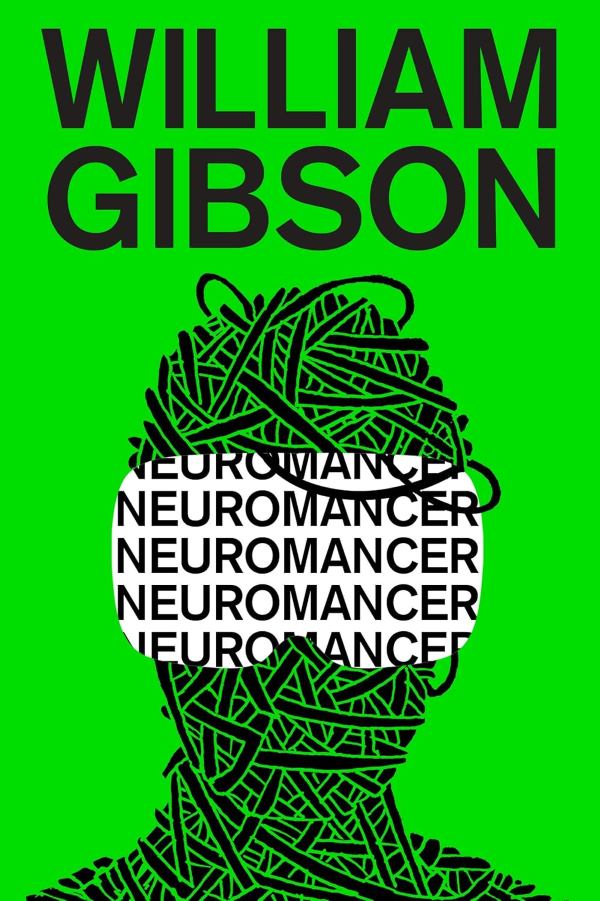 Neuromancer by William Gibson