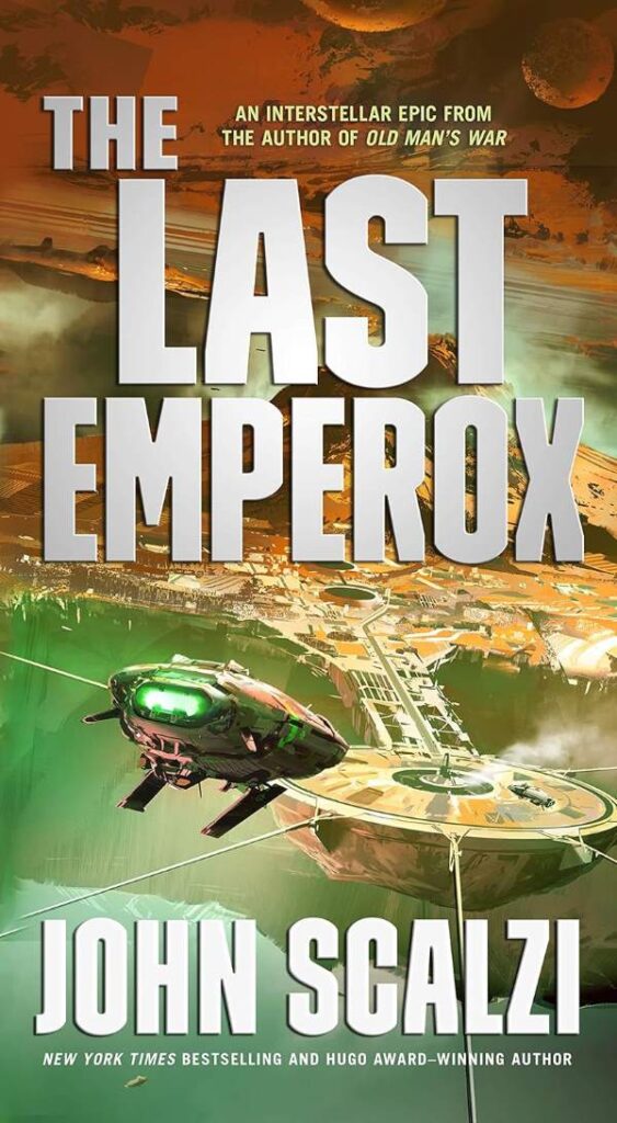 The Last Emperox by John Scalzi