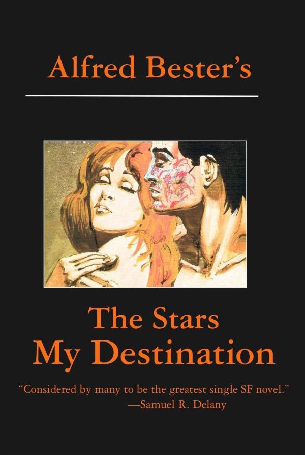 The Stars My Destination by Alfred Bester (1956) kindle