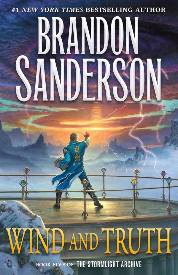 Wind and Truth (The Stormlight Archive #5) by Brandon Sanderson