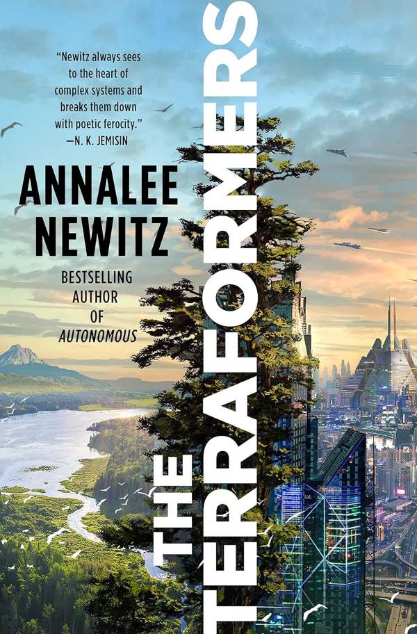 The Terraformers by Annalee Newitz