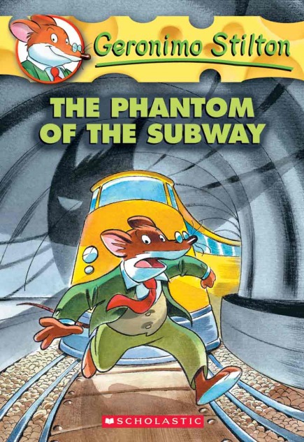 Geronimo Stilton Book #13: The Phantom of the Subway