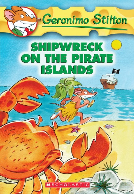 Geronimo Stilton Book #18: Shipwreck on the Pirate Islands