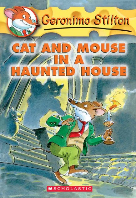 Geronimo Stilton Book #3: Cat and Mouse in a Haunted House