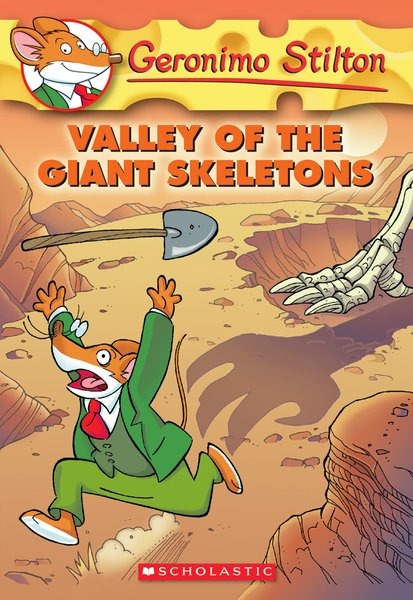 Geronimo Stilton Book #32: Valley of the Giant Skeletons