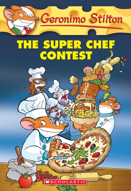 Geronimo Stilton Book #58: The Super Chef Contest