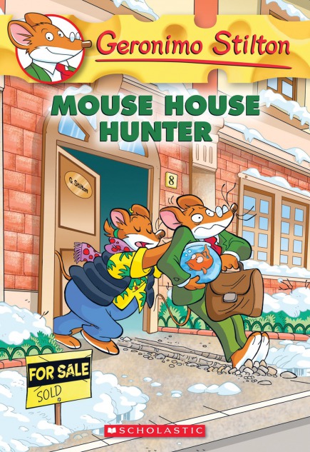 Geronimo Stilton Book #61: Mouse House Hunter