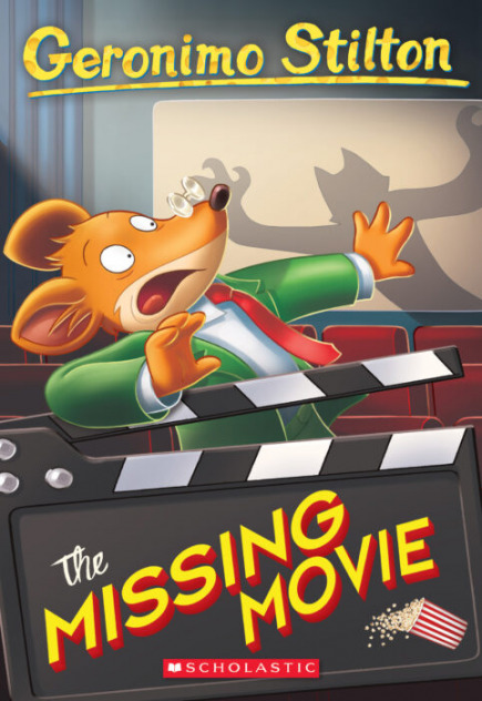 Geronimo Stilton Book #73: The Missing Movie