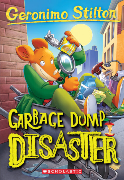 Geronimo Stilton Book #79: Garbage Dump Disaster