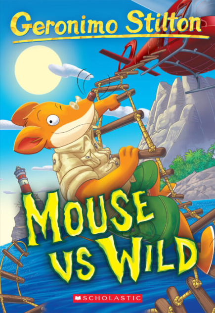 Geronimo Stilton Book #82: Mouse vs Wild