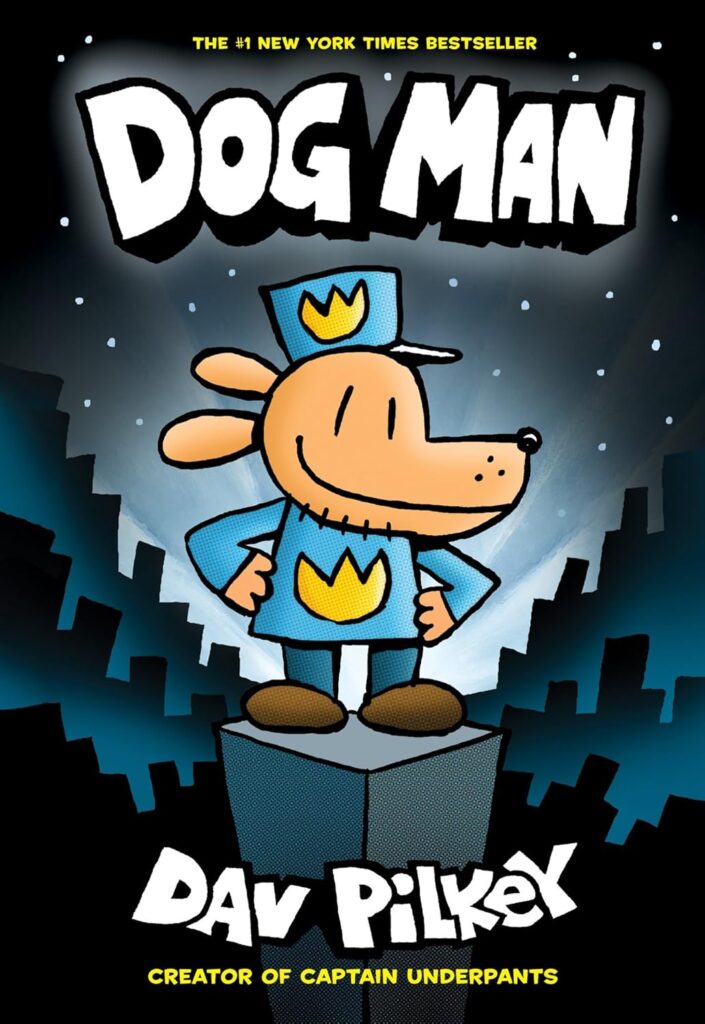 Dog Man A Graphic Novel (Dog Man #1) From the Creator of Captain Underpants