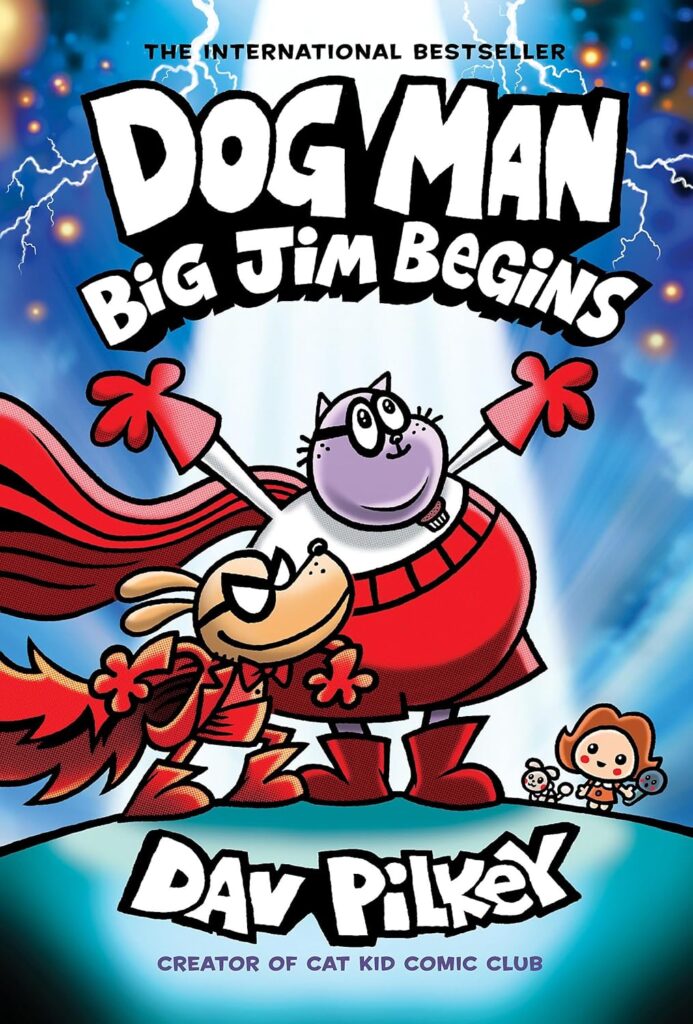 Dog Man Big Jim Begins A Graphic Novel (Dog Man #13) From the Creator of Captain Underpants