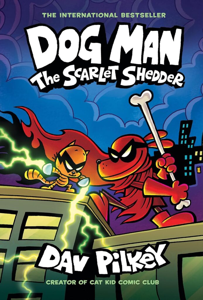 Dog Man The Scarlet Shedder  A Graphic Novel (Dog Man #12) From the Creator of Captain Underpants