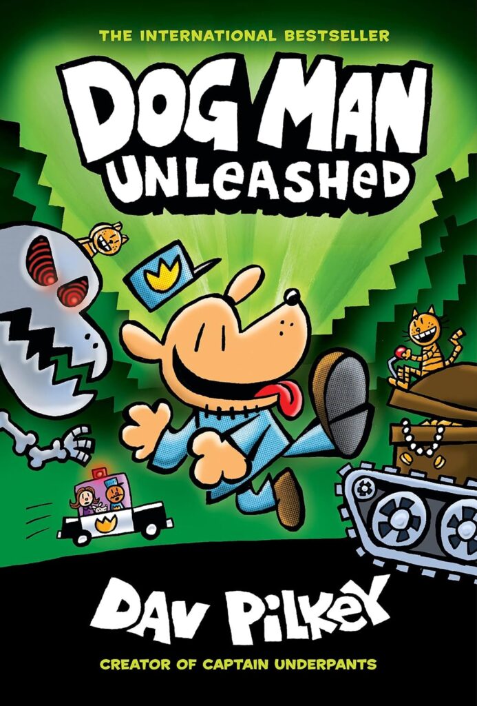 Dog Man Unleashed A Graphic Novel (Dog Man #2) From the Creator of Captain Underpants